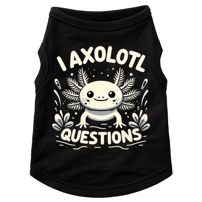 Cute Blue Axolotl Kawaii Funny I Axolotl Questions Doggie Tank