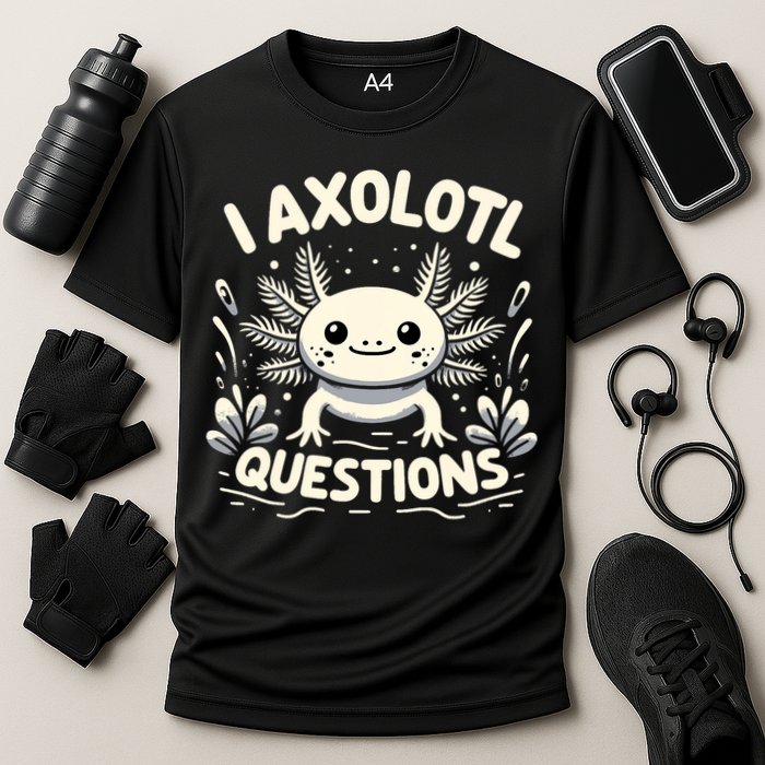 Cute Blue Axolotl Kawaii Funny I Axolotl Questions Performance Shirt