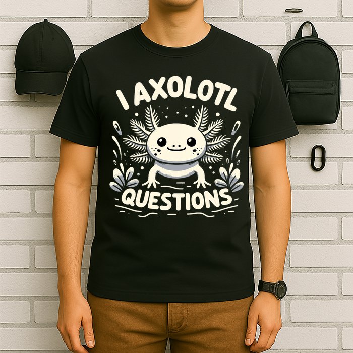 Cute Blue Axolotl Kawaii Funny I Axolotl Questions T-Shirt