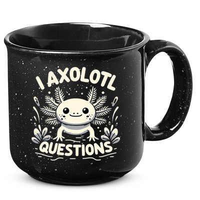 Cute Blue Axolotl Kawaii Funny I Axolotl Questions 15oz Campfire Ceramic Mug