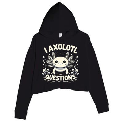 Cute Blue Axolotl Kawaii Funny I Axolotl Questions Crop Fleece Hoodie
