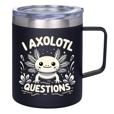 Cute Blue Axolotl Kawaii Funny I Axolotl Questions 12oz Stainless Steel Coffee Mug
