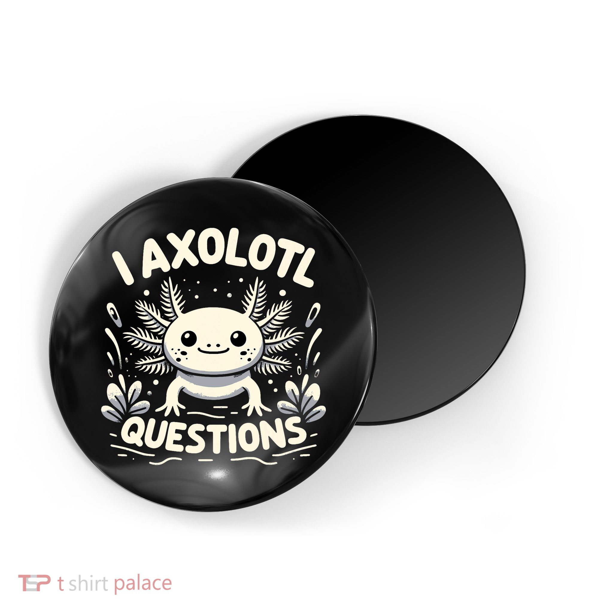 Cute Blue Axolotl Kawaii Funny I Axolotl Questions Magnet