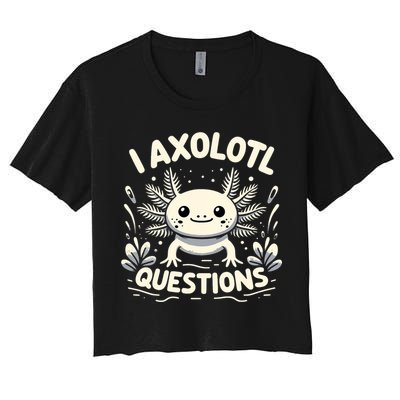 Cute Blue Axolotl Kawaii Funny I Axolotl Questions Crop Top