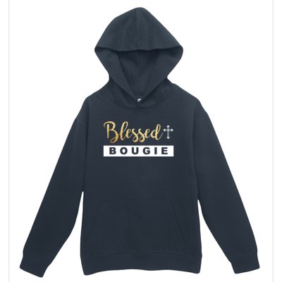 Christian Blessed And Bougie Bae Melanin Black And Magic Gift Urban Pullover Hoodie