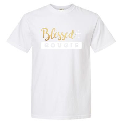 Christian Blessed And Bougie Bae Melanin Black And Magic Gift Garment-Dyed Heavyweight T-Shirt