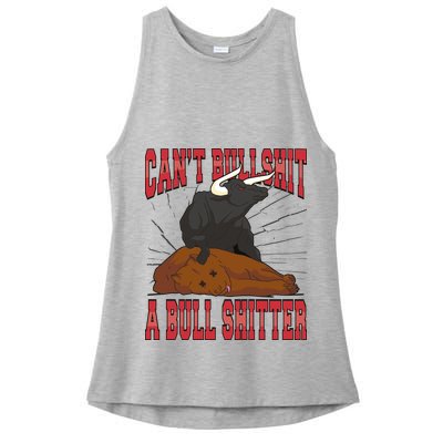 Can't Bullshit A Bull Shitter Funny Ladies PosiCharge Tri-Blend Wicking Tank