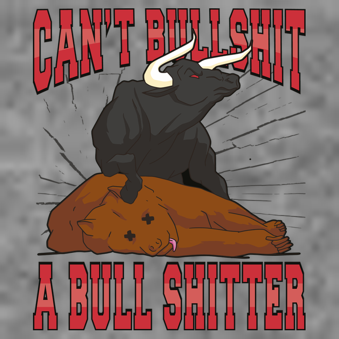 Can't Bullshit A Bull Shitter Funny Long Sleeve Shirt