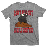 Can't Bullshit A Bull Shitter Funny T-Shirt