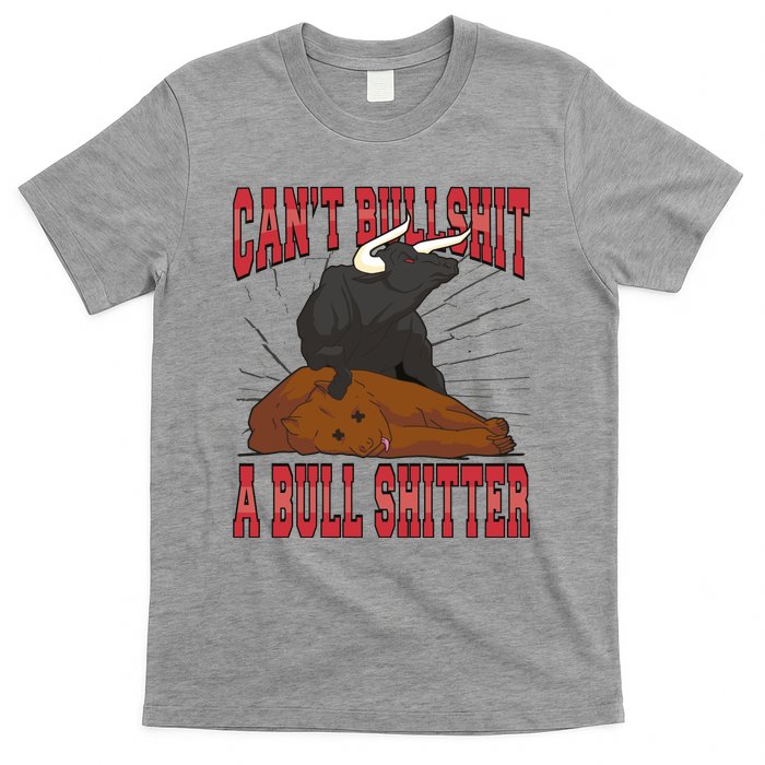 Can't Bullshit A Bull Shitter Funny T-Shirt