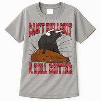 Can't Bullshit A Bull Shitter Funny Tall T-Shirt