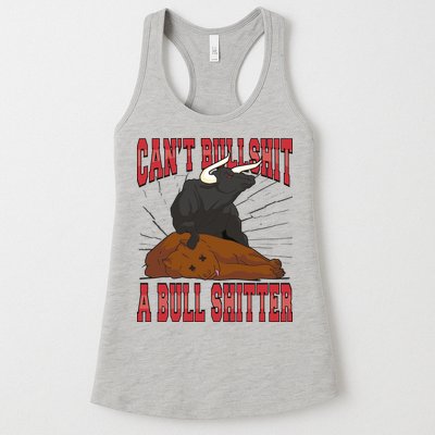 Can't Bullshit A Bull Shitter Funny Womens Tank Top