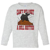 Can't Bullshit A Bull Shitter Funny Toddler Long Sleeve Shirt