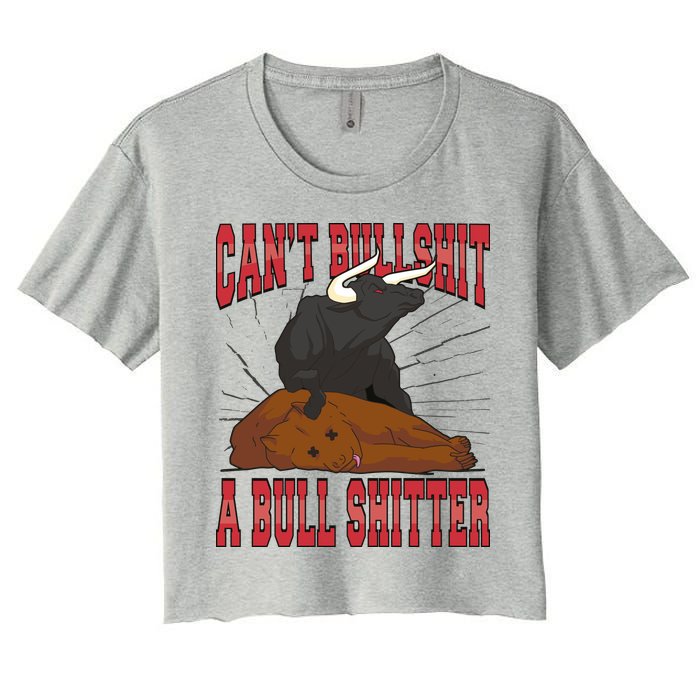 Can't Bullshit A Bull Shitter Funny Crop Top