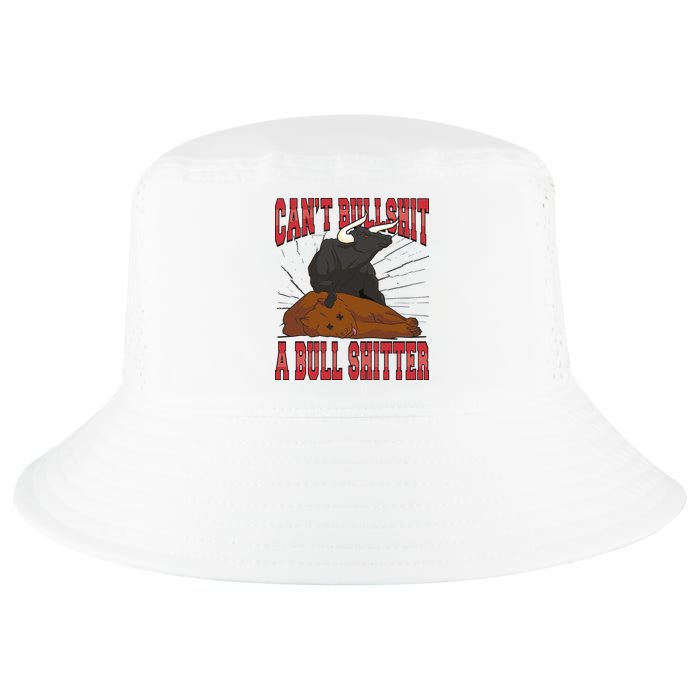 Can't Bullshit A Bull Shitter Funny Cool Comfort Performance Bucket Hat