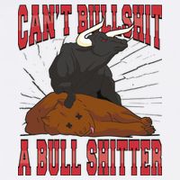 Can't Bullshit A Bull Shitter Funny Flatbill Hat