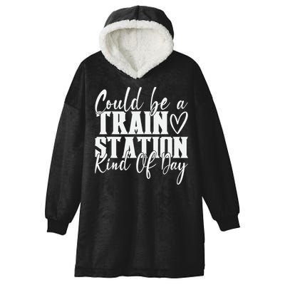 Could Be A Train Station Kinda Day Hooded Wearable Blanket