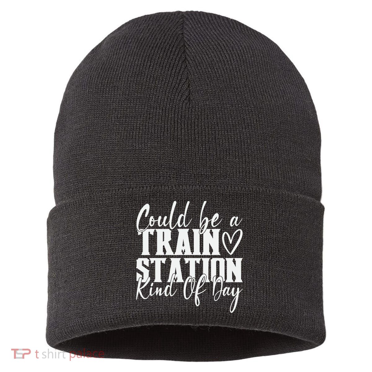 Could Be A Train Station Kinda Day Sustainable Knit Beanie