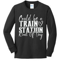 Could Be A Train Station Kinda Day Kids Long Sleeve Shirt