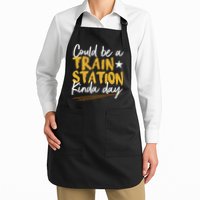 Could Be A Train Station Kind Of Day Apron