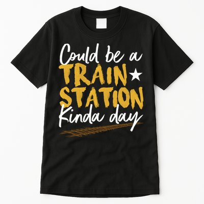 Could Be A Train Station Kind Of Day Tall T-Shirt