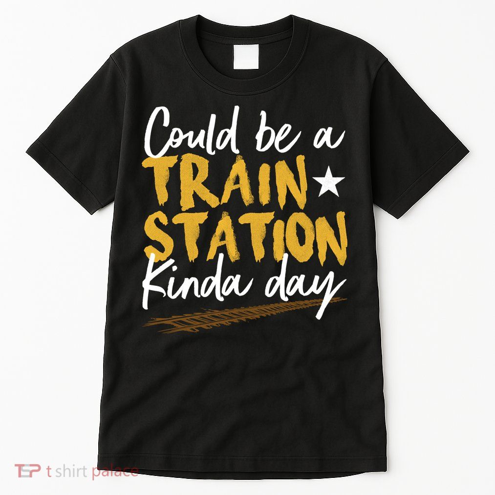 Could Be A Train Station Kind Of Day Tall T-Shirt