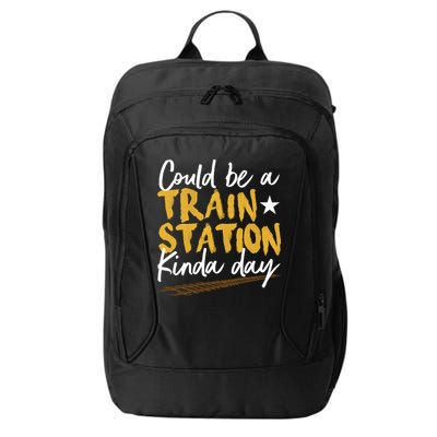 Could Be A Train Station Kind Of Day City Backpack