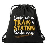 Could Be A Train Station Kind Of Day Drawstring Bag