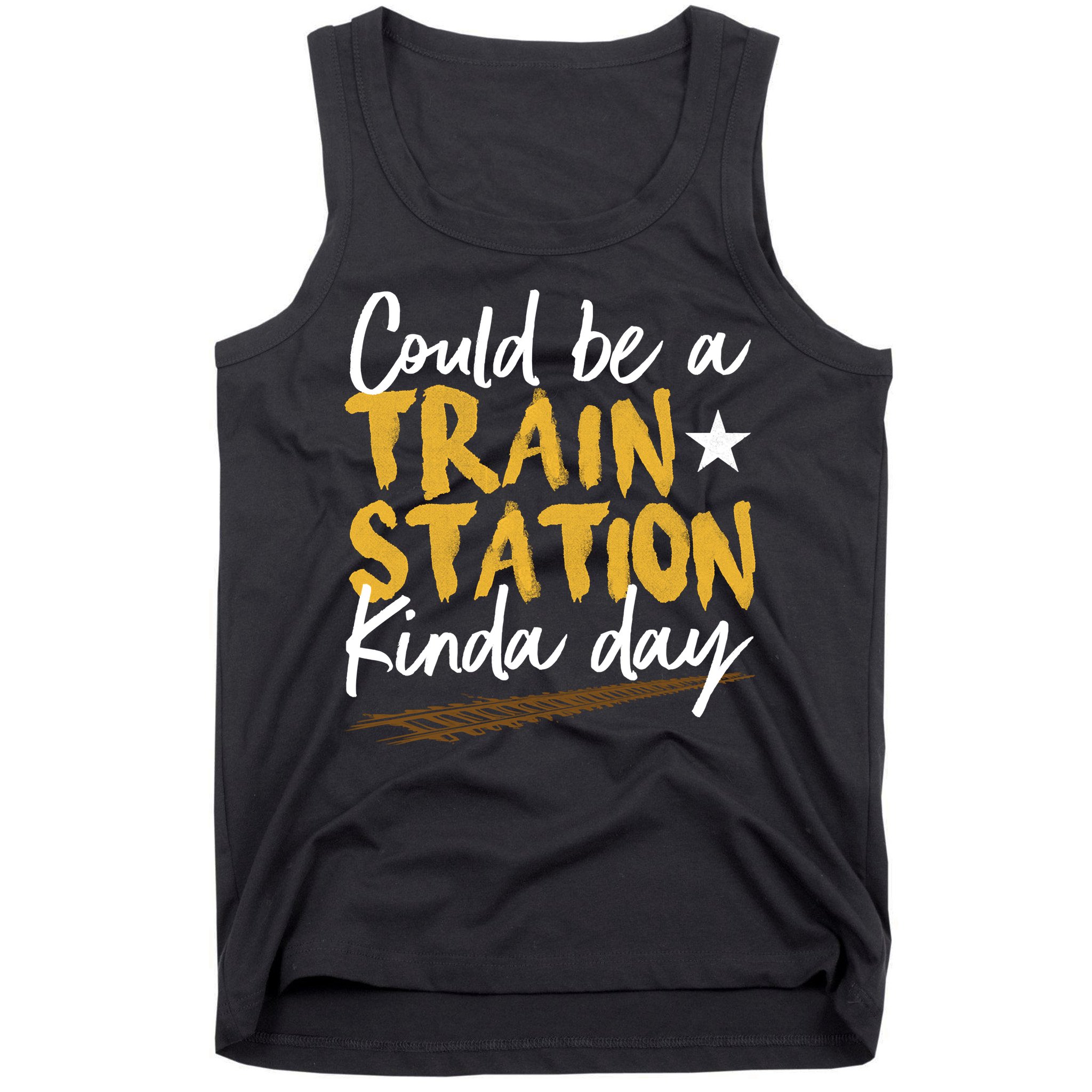 Could Be A Train Station Kind Of Day Tank Top