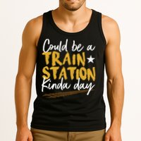 Could Be A Train Station Kind Of Day Tank Top