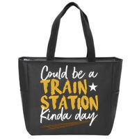 Could Be A Train Station Kind Of Day Zip Tote Bag