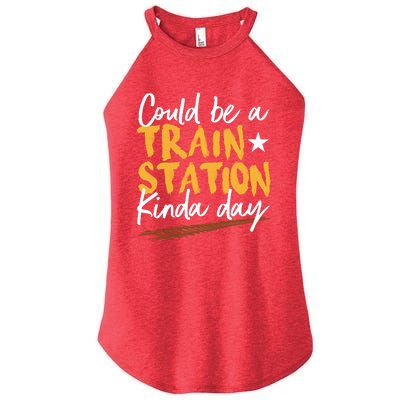 Could Be A Train Station Kind Of Day Women’s Perfect Tri Rocker Tank