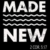 Christian Baptism Adult Christian Bible Verse Made New Tall T-Shirt