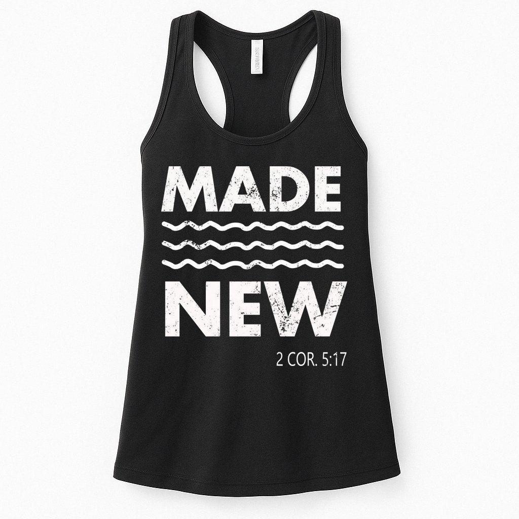 Christian Baptism Adult Christian Bible Verse Made New Womens Tank Top