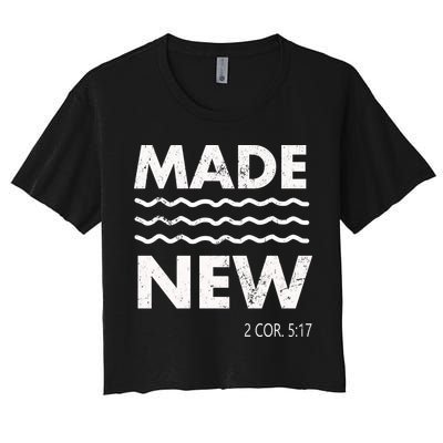 Christian Baptism Adult Christian Bible Verse Made New Crop Top