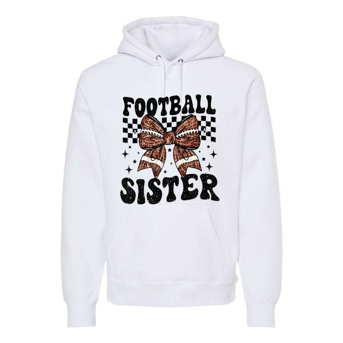 Coquette Bow American Football Sister Game Day Thanksgiving Premium Hoodie