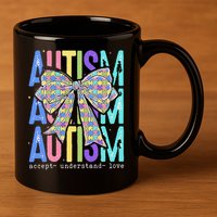 Cute Bow Autism Accept Understand Love Autism Awareness 11oz C Handle Ceramic Mug