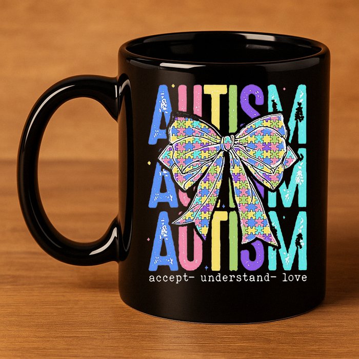Cute Bow Autism Accept Understand Love Autism Awareness 11oz C Handle Ceramic Mug