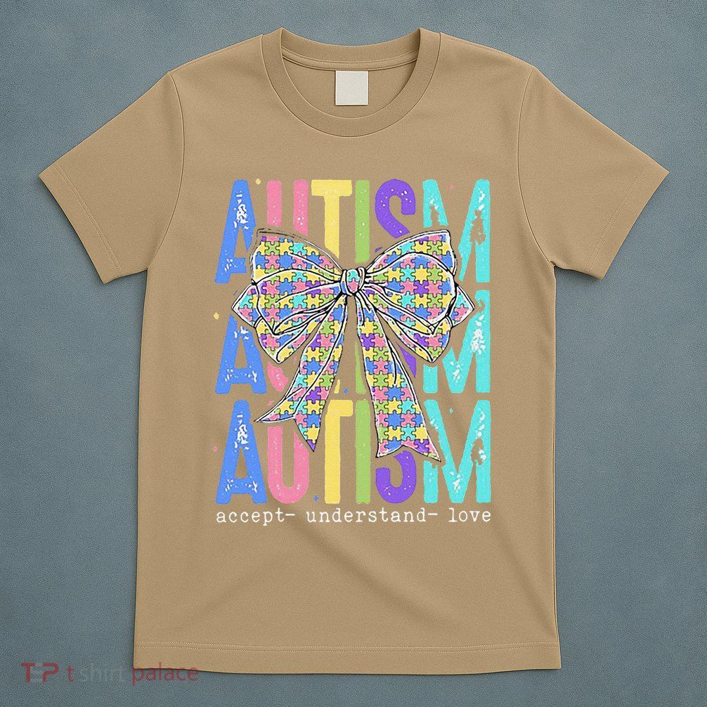 Cute Bow Autism Accept Understand Love Autism Awareness T-Shirt