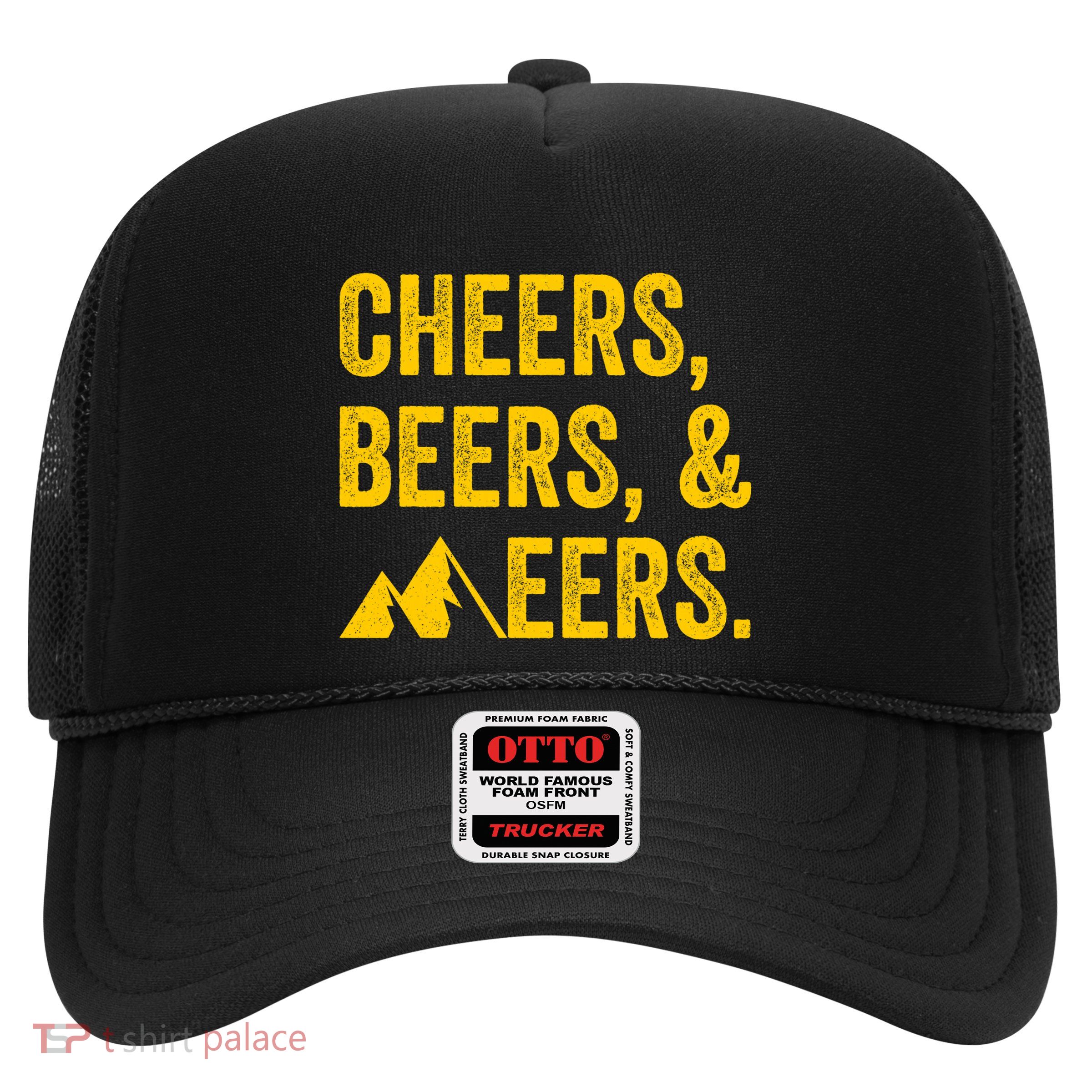 Cheers Beers And Mountaineers West Virginia Trucker Hat