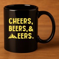 Cheers Beers And Mountaineers West Virginia 11oz C Handle Ceramic Mug