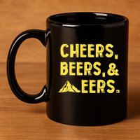 Cheers Beers And Mountaineers West Virginia 11oz C Handle Ceramic Mug