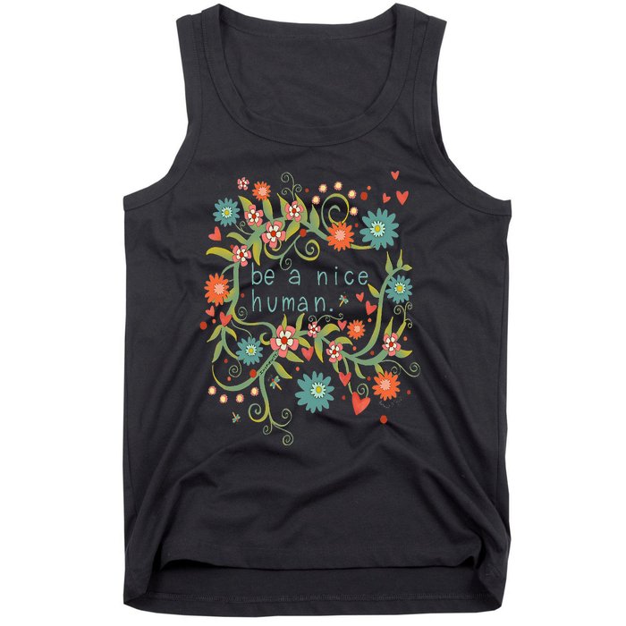 Cute Be A Nice Human Inspirational Positive Quote Tank Top