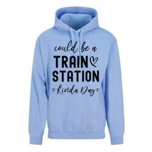 Could Be A Train Station Kinda Day Great Gift Unisex Surf Hoodie