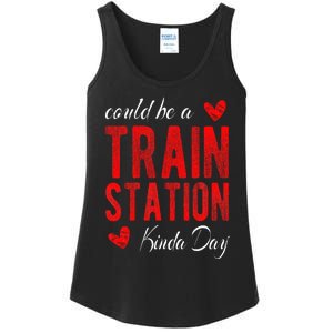 Could Be A Train Station Kinda Day Ladies Essential Tank