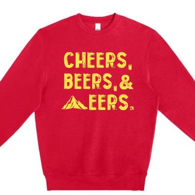 Cheers Beers And Mountaineers West Virginia Premium Crewneck Sweatshirt