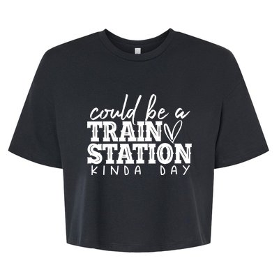 Could Be A Train Station Kinda Day Bella+Canvas Jersey Crop Tee