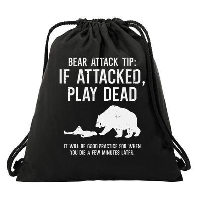 Camping Bear Attack Tip Funny Hiking Camper Men Women Kids Drawstring Bag