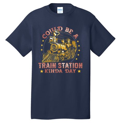 Could Be A Train Station Kinda Day Tall T-Shirt