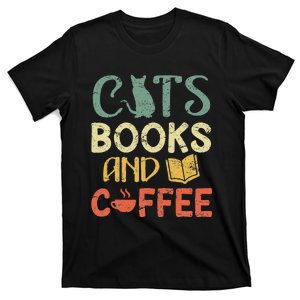 Cats Books And Coffee Cafe Coffee Drinker T-Shirt